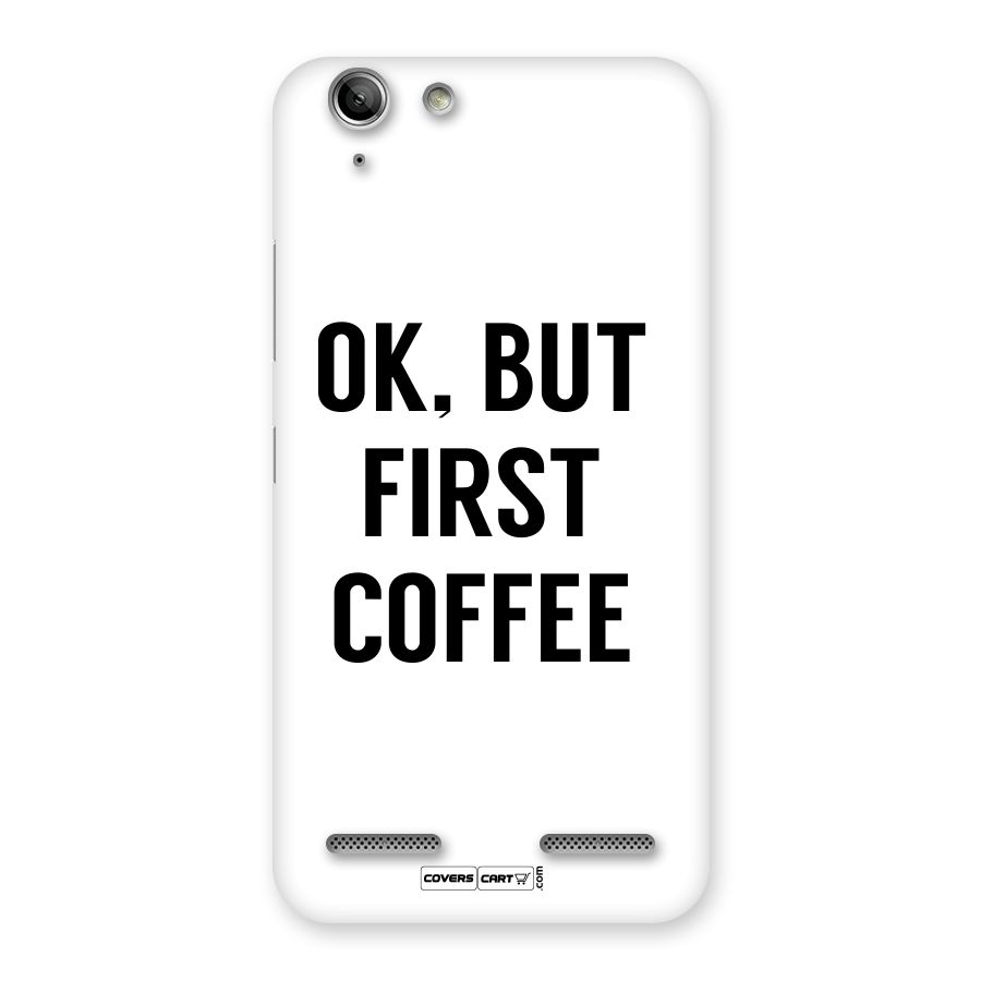 OK But First Coffee Back Case for Vibe K5