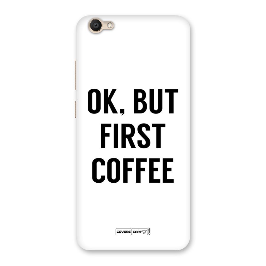 OK But First Coffee Back Case for Vivo V5