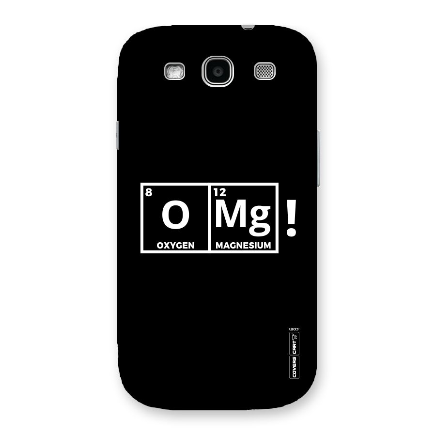 OMG Chemistry Pun Back Case for Galaxy S3