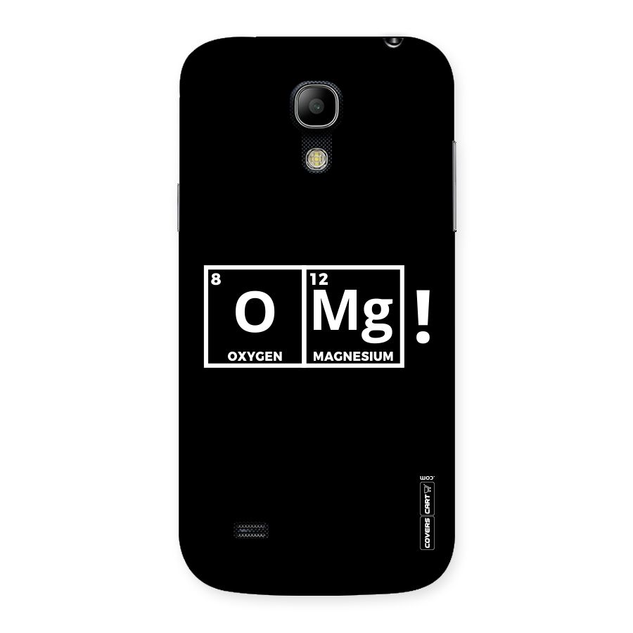 OMG Chemistry Pun Back Case for Galaxy S4 Mini