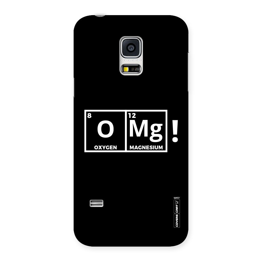 OMG Chemistry Pun Back Case for Galaxy S5 Mini