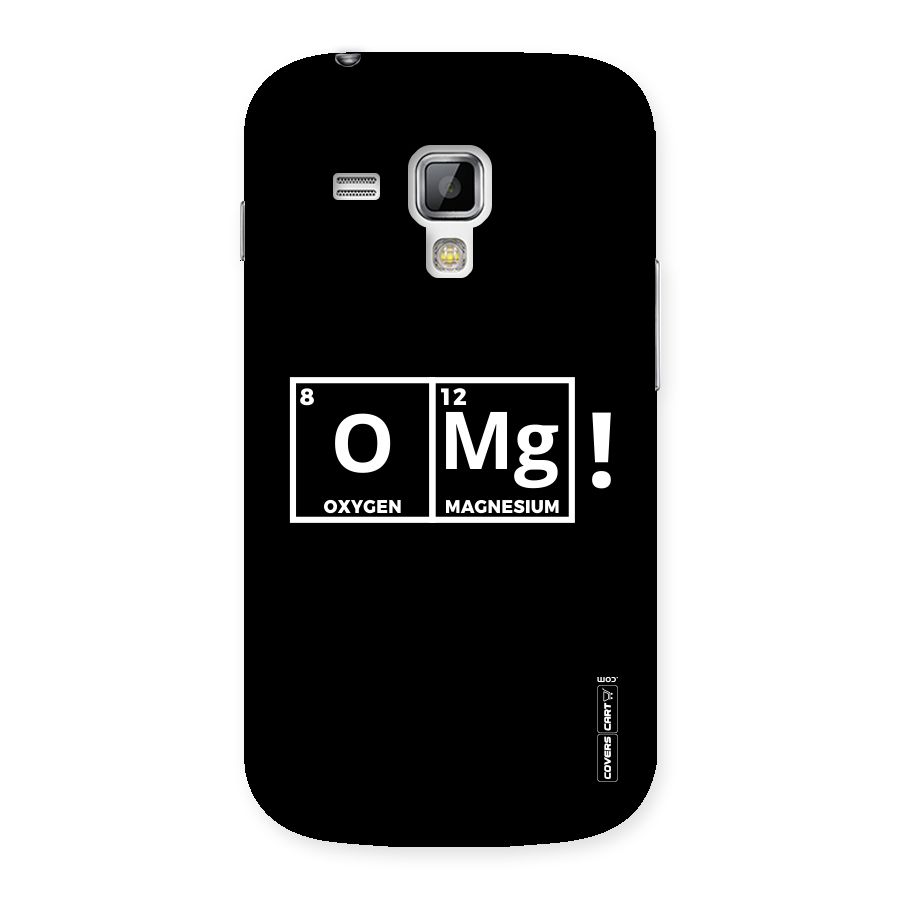OMG Chemistry Pun Back Case for Galaxy S Duos