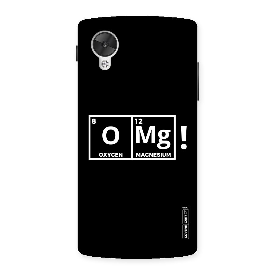 OMG Chemistry Pun Back Case for Google Nexsus 5