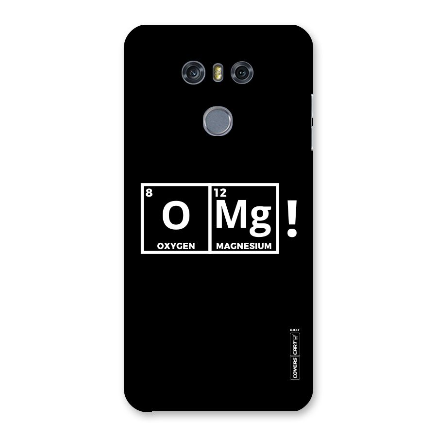 OMG Chemistry Pun Back Case for LG G6