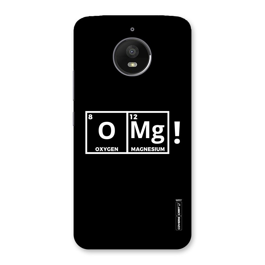 OMG Chemistry Pun Back Case for Moto E4 Plus