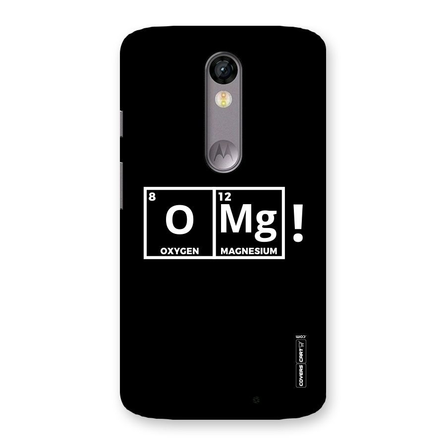 OMG Chemistry Pun Back Case for Moto X Force