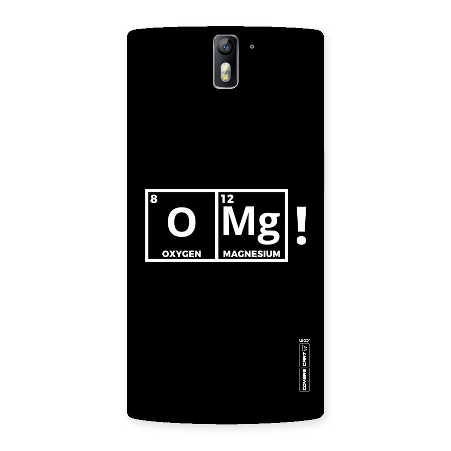 OMG Chemistry Pun Back Case for One Plus One