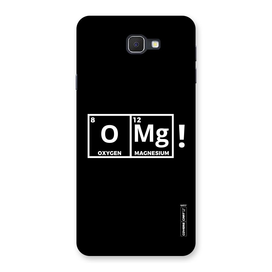 OMG Chemistry Pun Back Case for Samsung Galaxy J7 Prime
