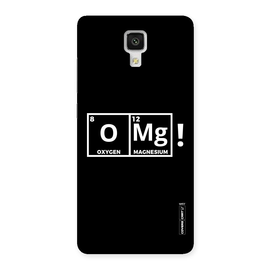 OMG Chemistry Pun Back Case for Xiaomi Mi 4