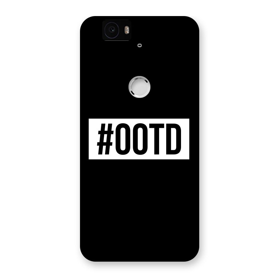OOTD Back Case for Google Nexus-6P