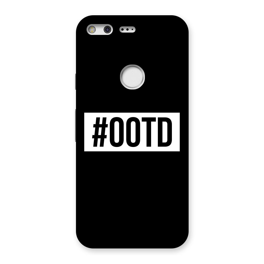 OOTD Back Case for Google Pixel