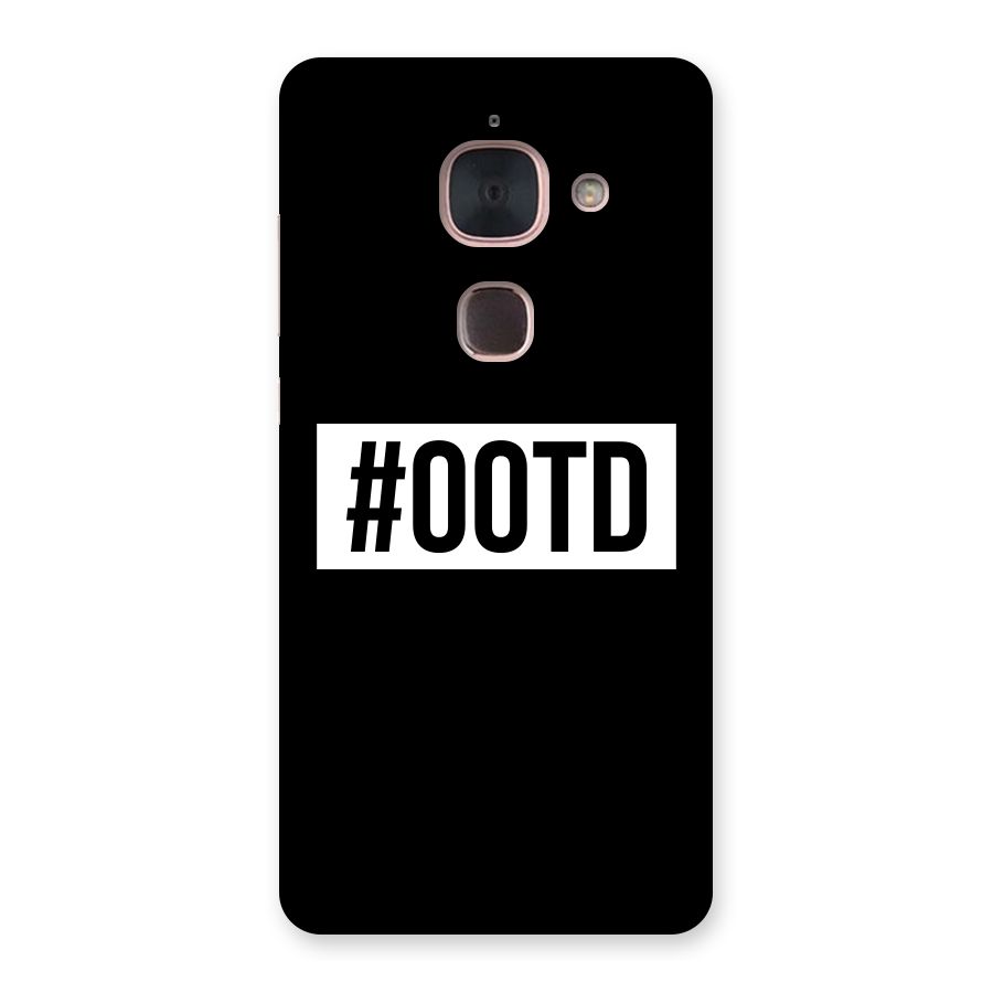 OOTD Back Case for Le Max 2