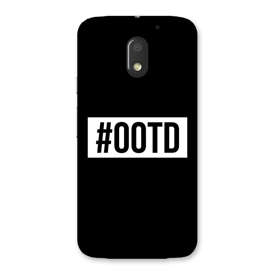OOTD Back Case for Moto E3 Power