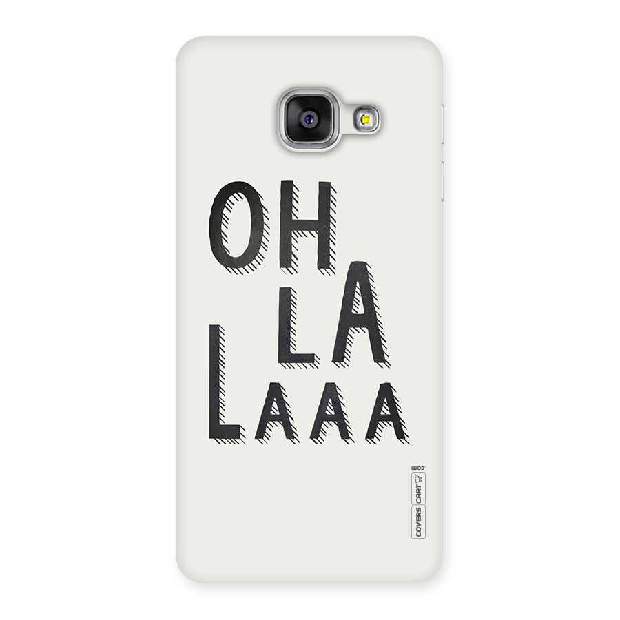 Oh La La Back Case for Galaxy A3 2016