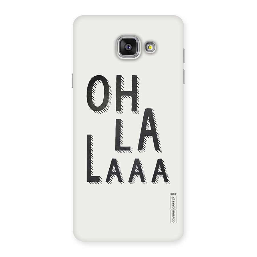 Oh La La Back Case for Galaxy A7 2016