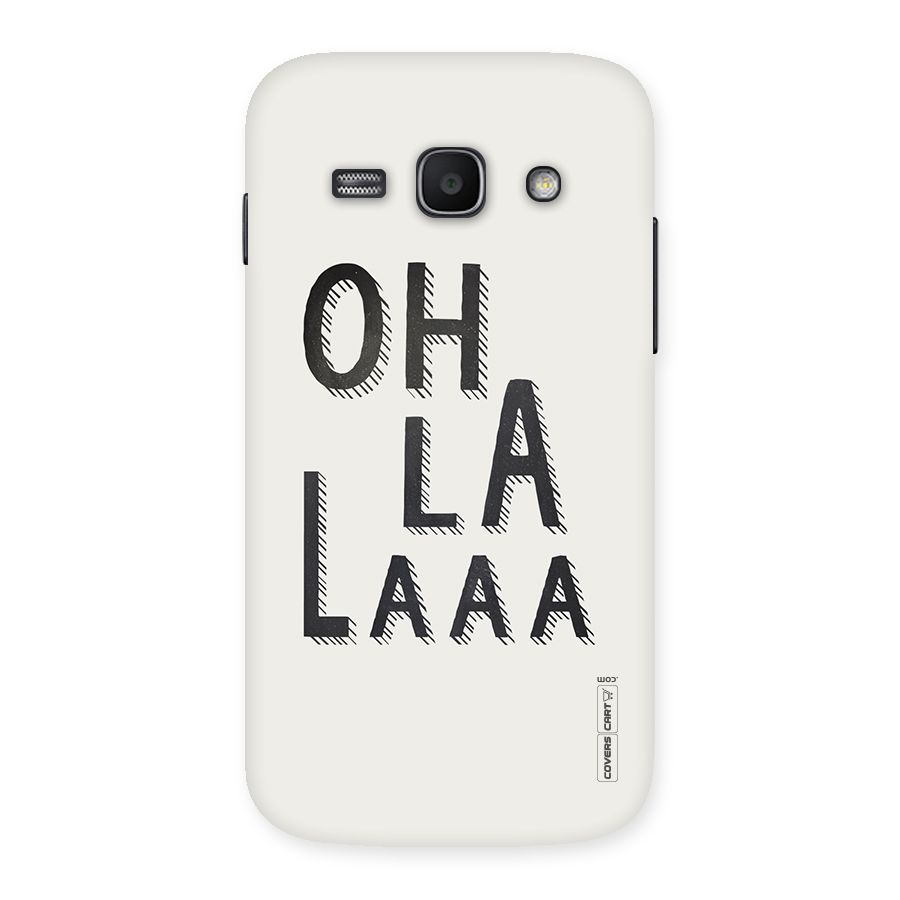 Oh La La Back Case for Galaxy Ace 3
