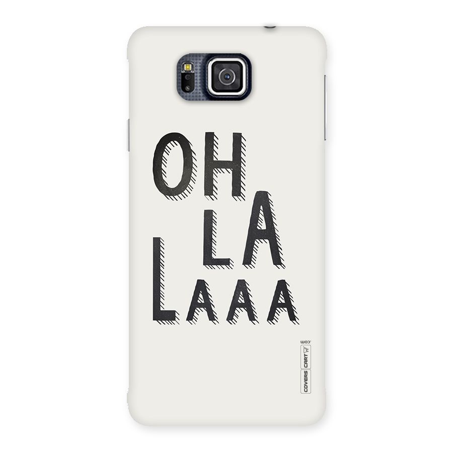Oh La La Back Case for Galaxy Alpha