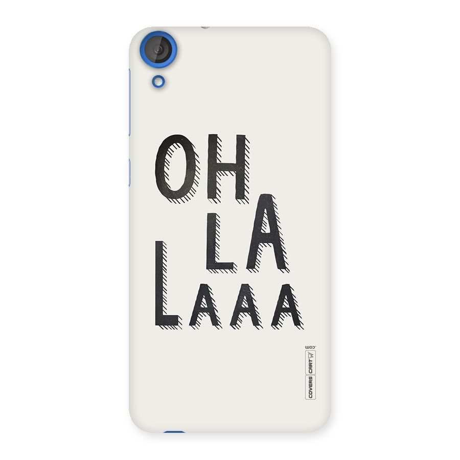 Oh La La Back Case for HTC Desire 820