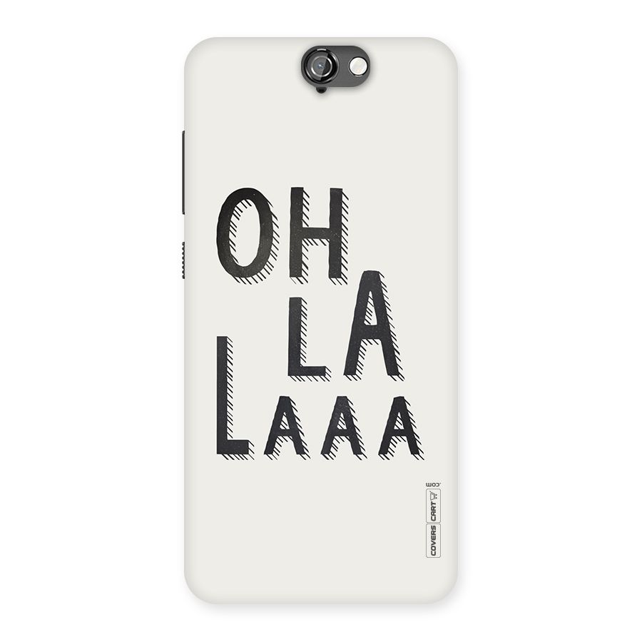 Oh La La Back Case for HTC One A9