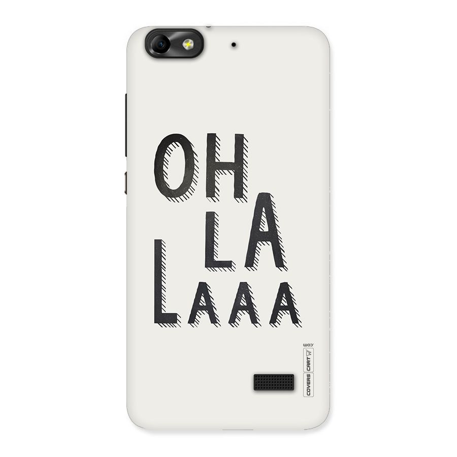 Oh La La Back Case for Honor 4C