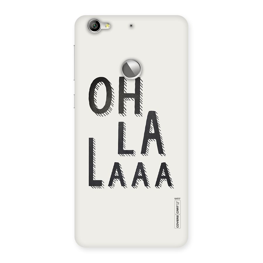 Oh La La Back Case for LeTV Le 1s