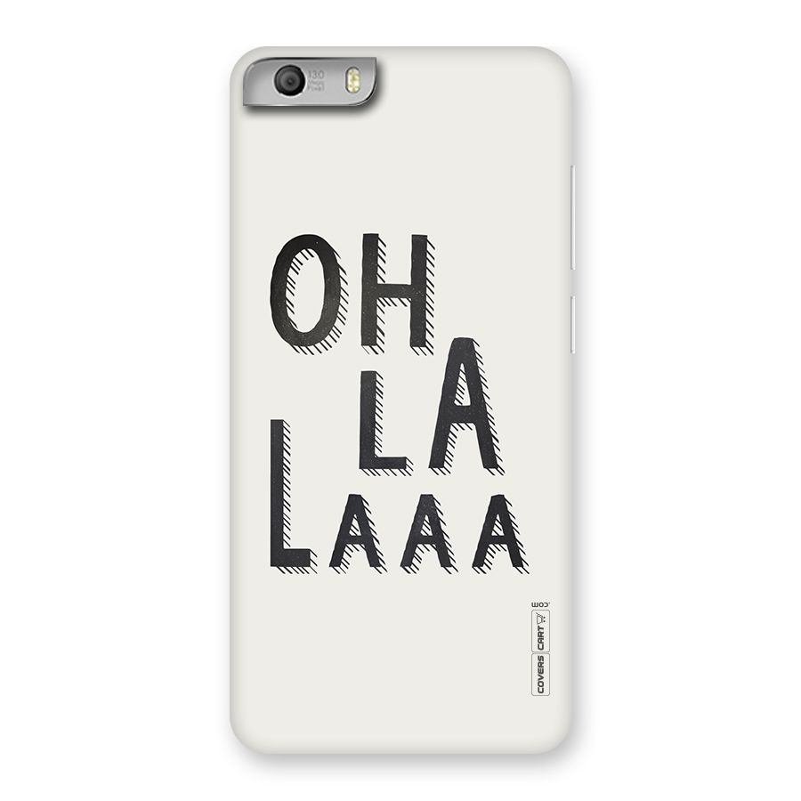 Oh La La Back Case for Micromax Canvas Knight 2