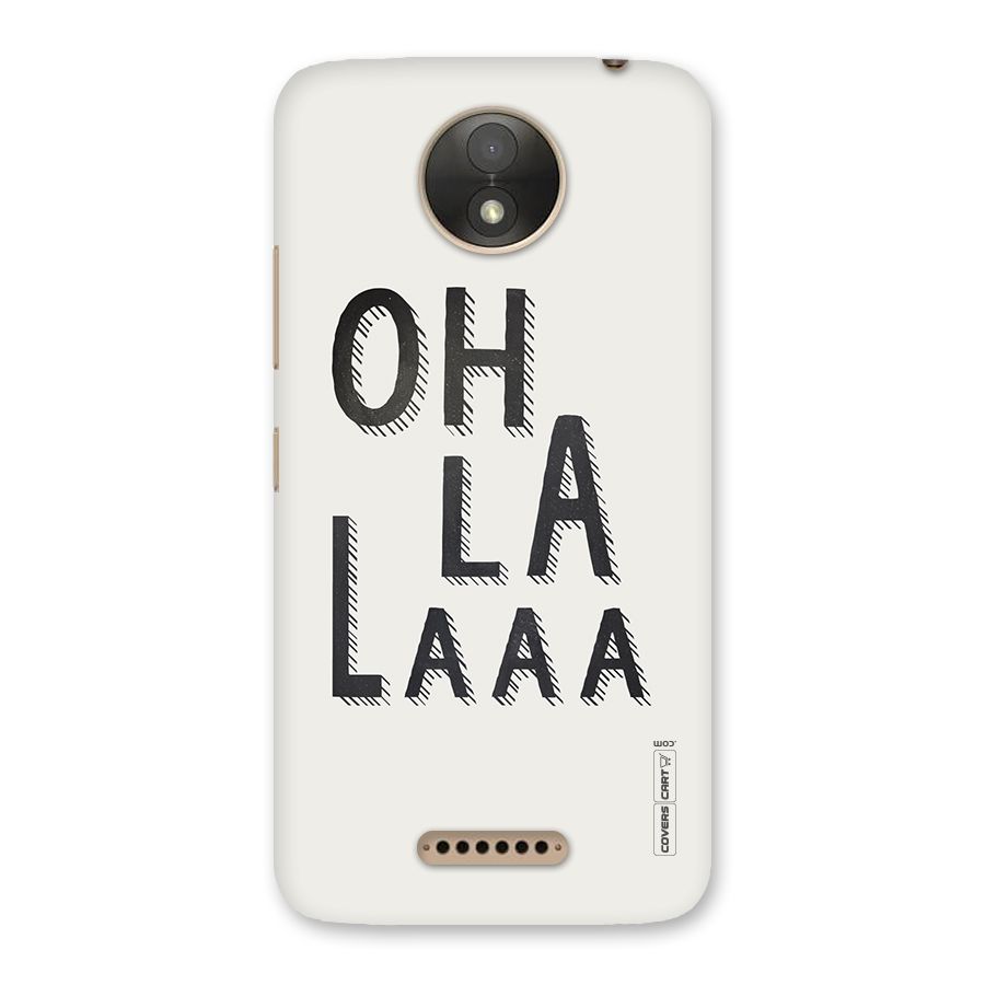 Oh La La Back Case for Moto C Plus