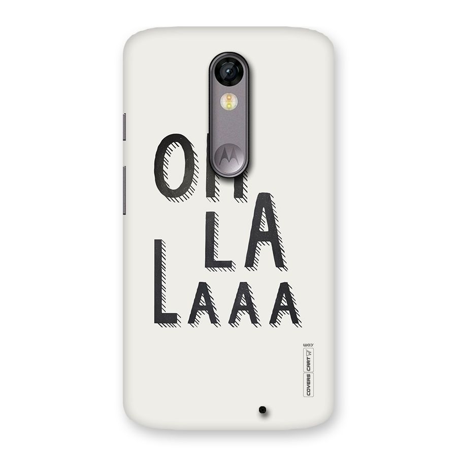 Oh La La Back Case for Moto X Force