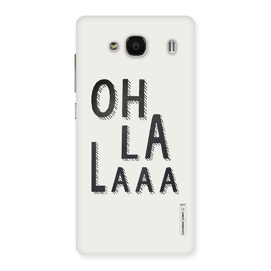 Oh La La Back Case for Redmi 2