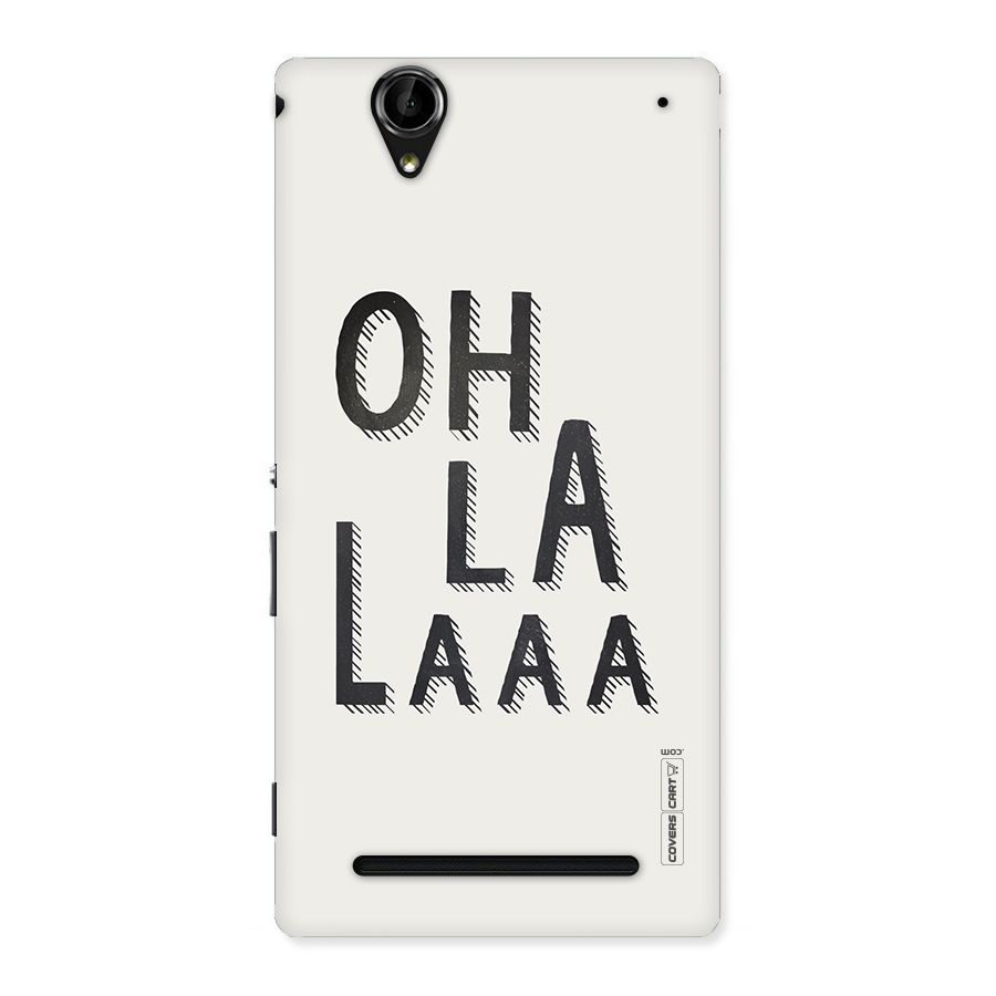 Oh La La Back Case for Sony Xperia T2