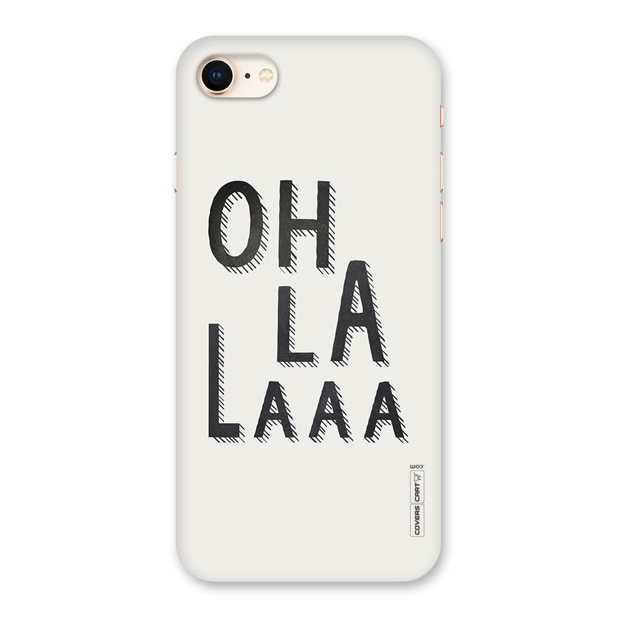 Oh La La Back Case for iPhone 8