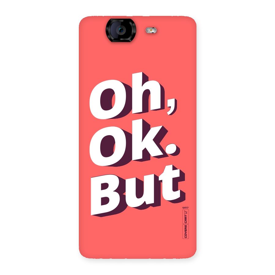 Oh Ok But Back Case for Canvas Knight A350