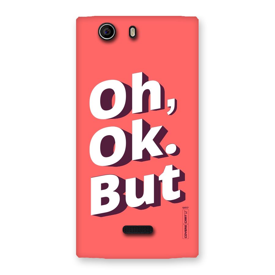 Oh Ok But Back Case for Canvas Nitro 2 E311