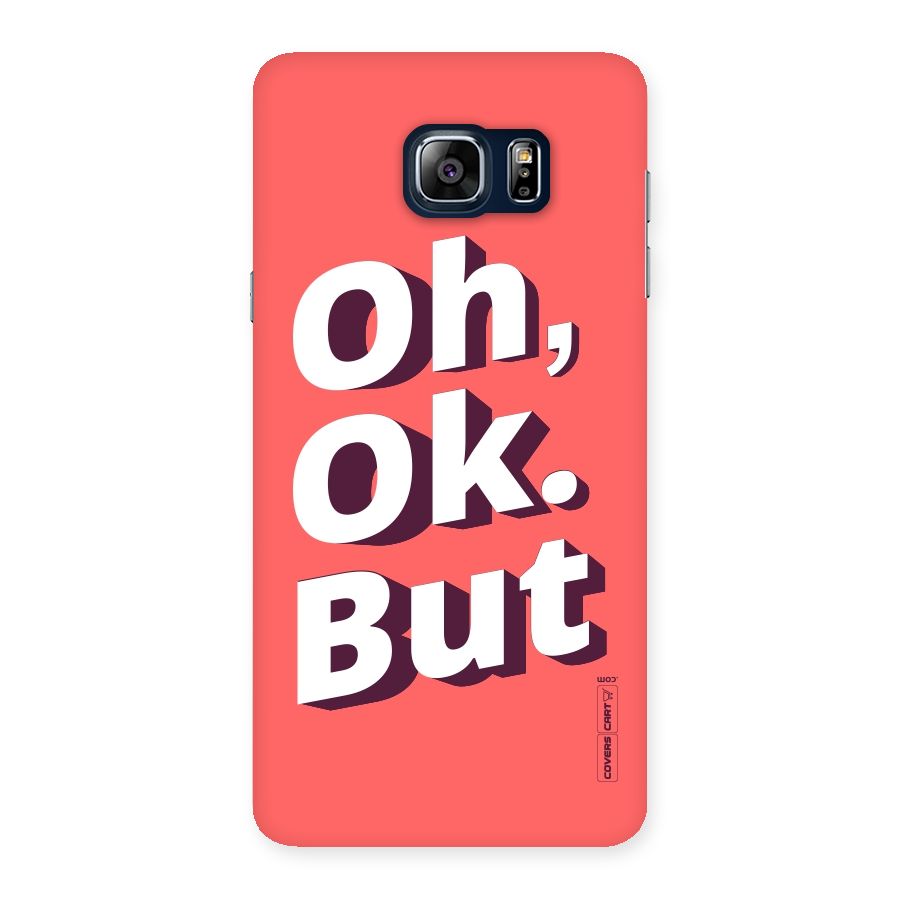 Oh Ok But Back Case for Galaxy Note 5