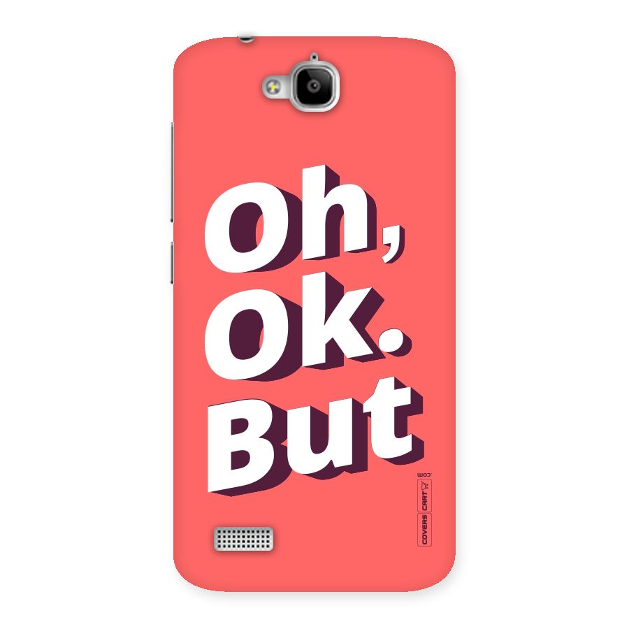 Oh Ok But Back Case for Honor Holly