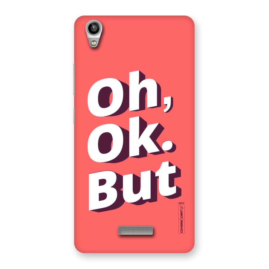 Oh Ok But Back Case for Lava-Pixel-V1