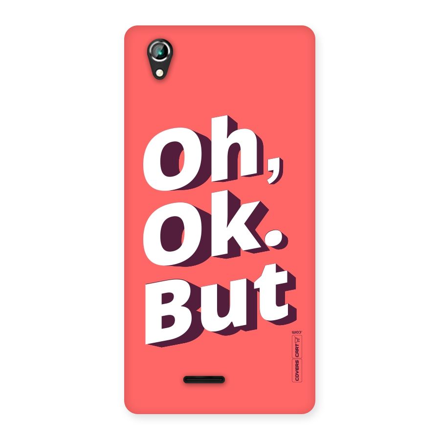 Oh Ok But Back Case for Lava Iris 800