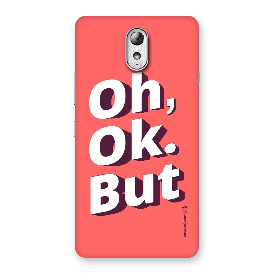 Oh Ok But Back Case for Lenovo Vibe P1M