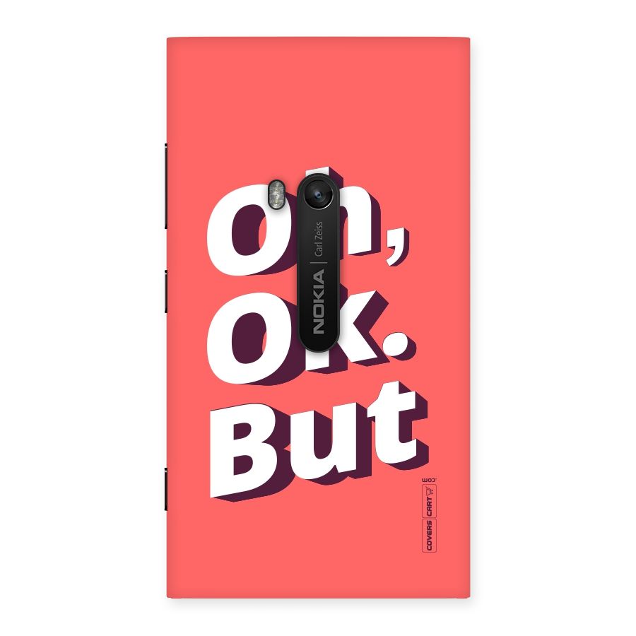 Oh Ok But Back Case for Lumia 920