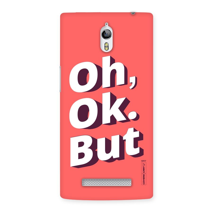 Oh Ok But Back Case for Oppo Find 7