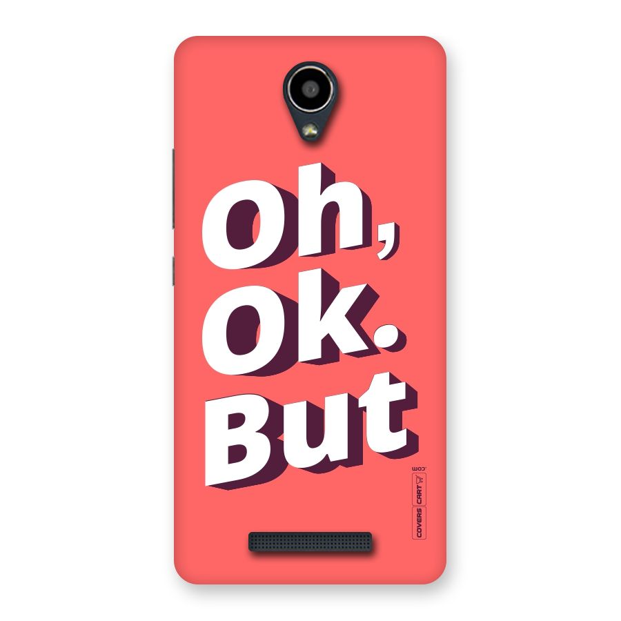 Oh Ok But Back Case for Redmi Note 2
