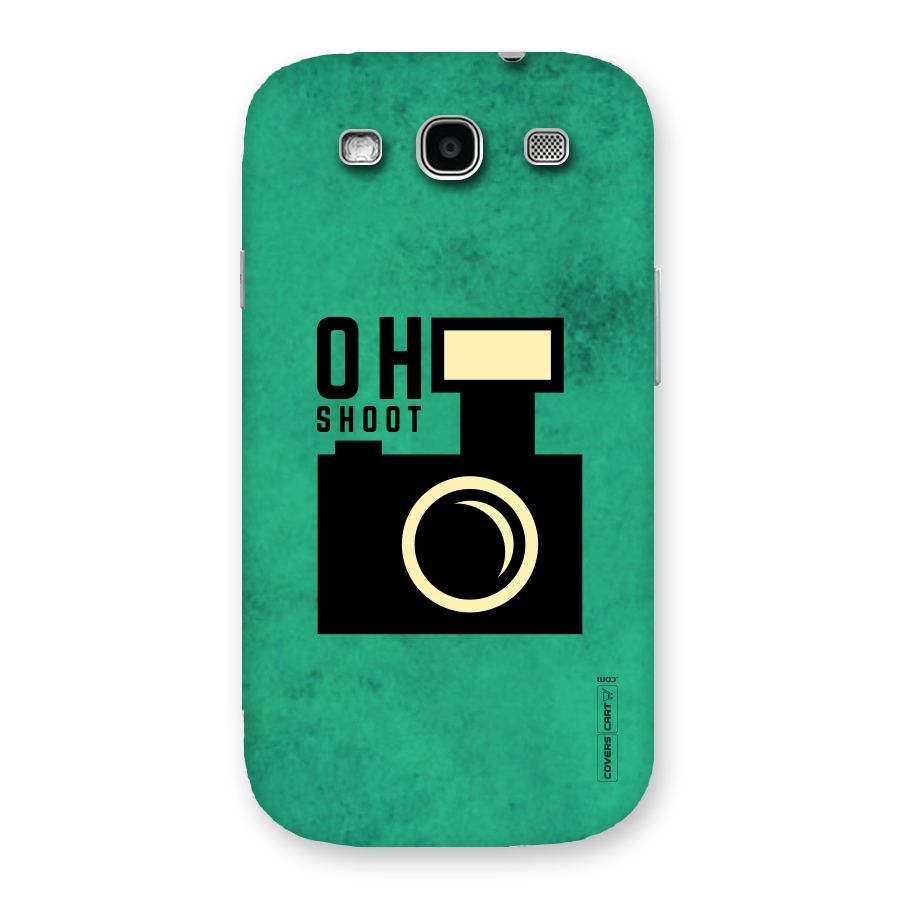 Oh Shoot Back Case for Galaxy S3