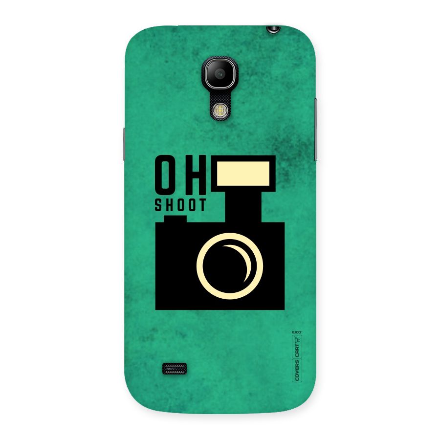 Oh Shoot Back Case for Galaxy S4 Mini