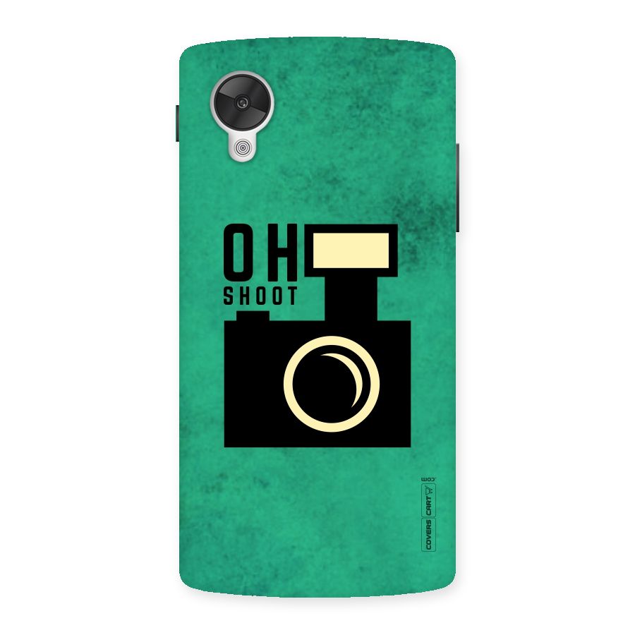 Oh Shoot Back Case for Google Nexsus 5