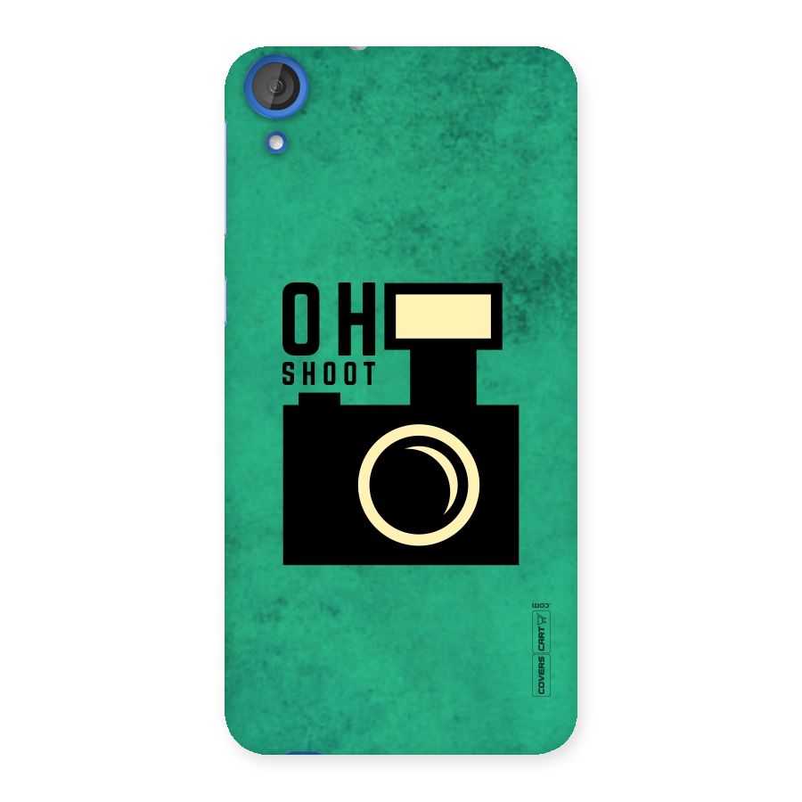 Oh Shoot Back Case for HTC Desire 820