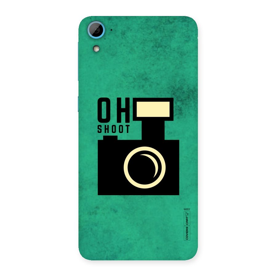 Oh Shoot Back Case for HTC Desire 826