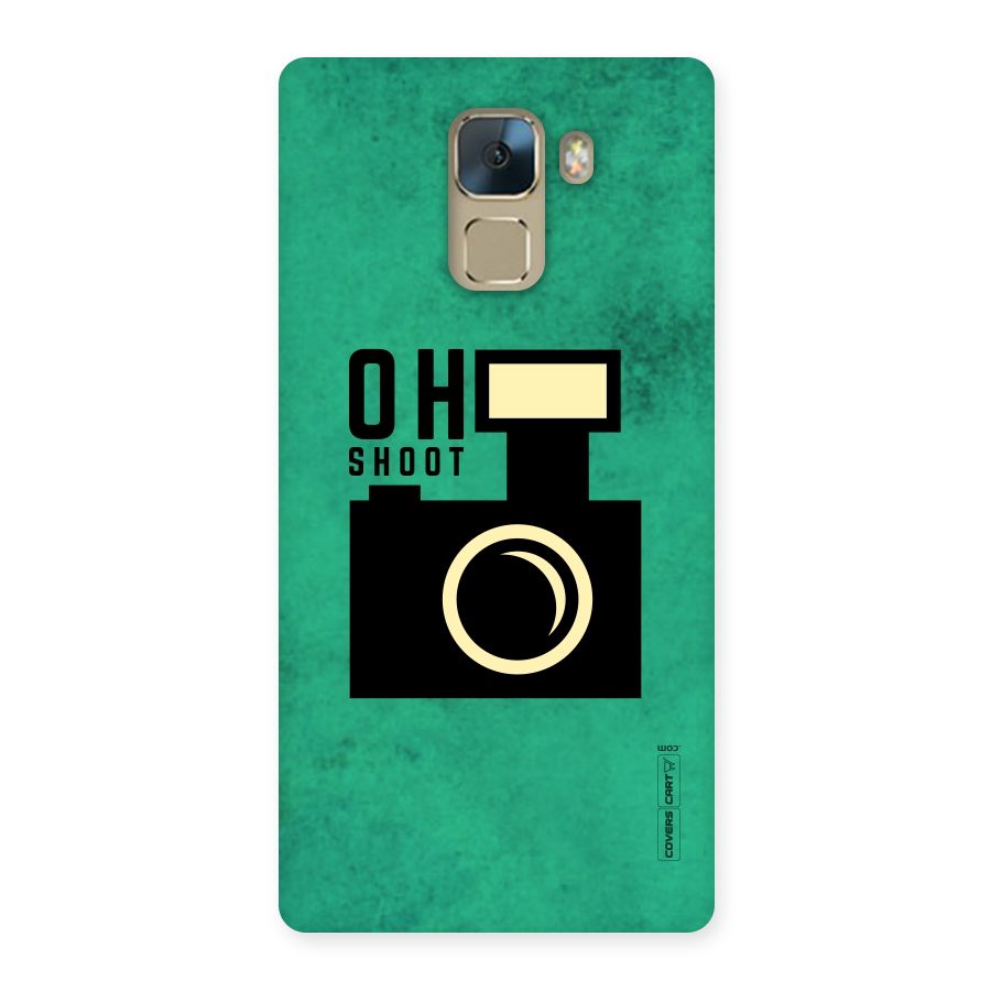 Oh Shoot Back Case for Huawei Honor 7
