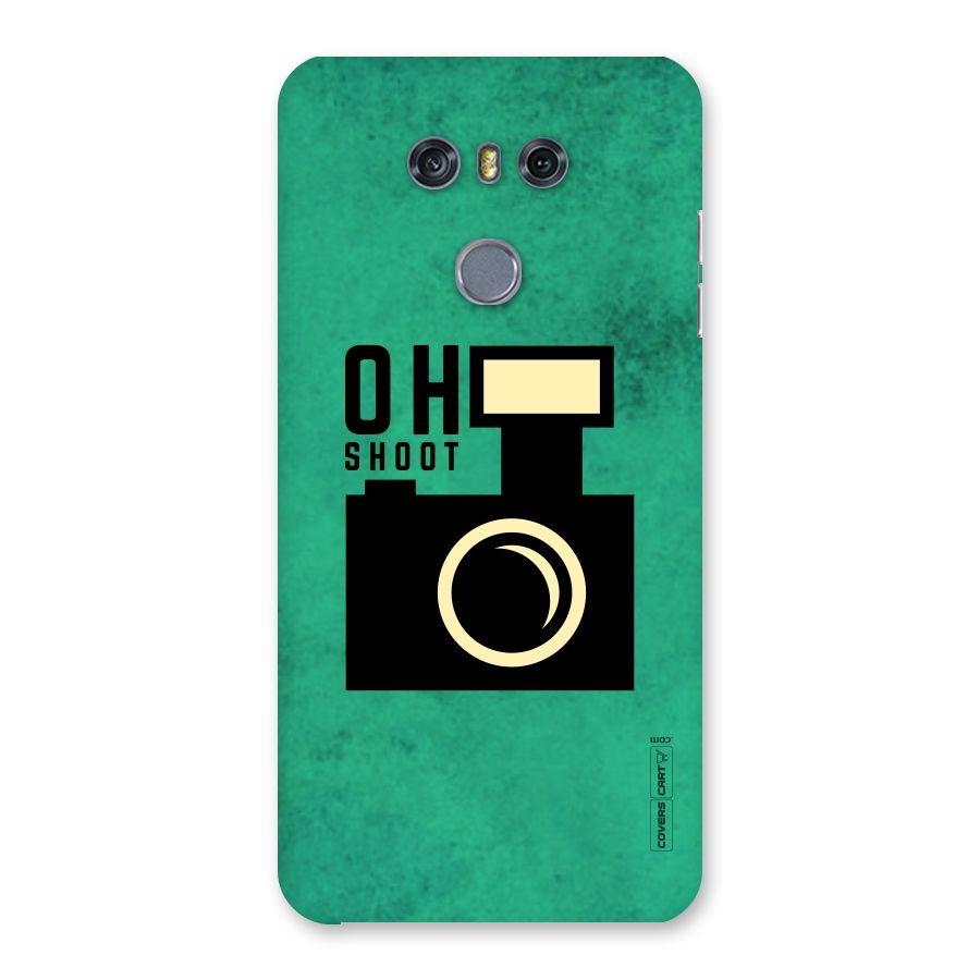 Oh Shoot Back Case for LG G6