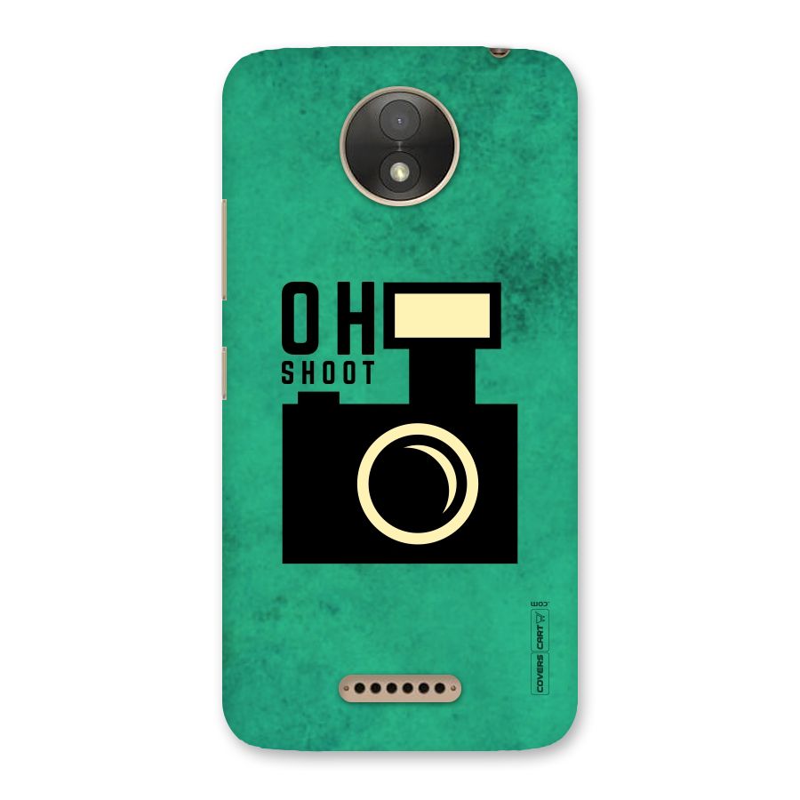 Oh Shoot Back Case for Moto C Plus