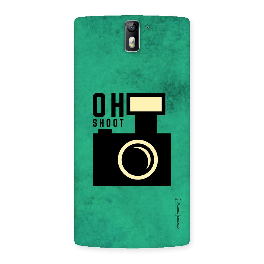 Oh Shoot Back Case for One Plus One